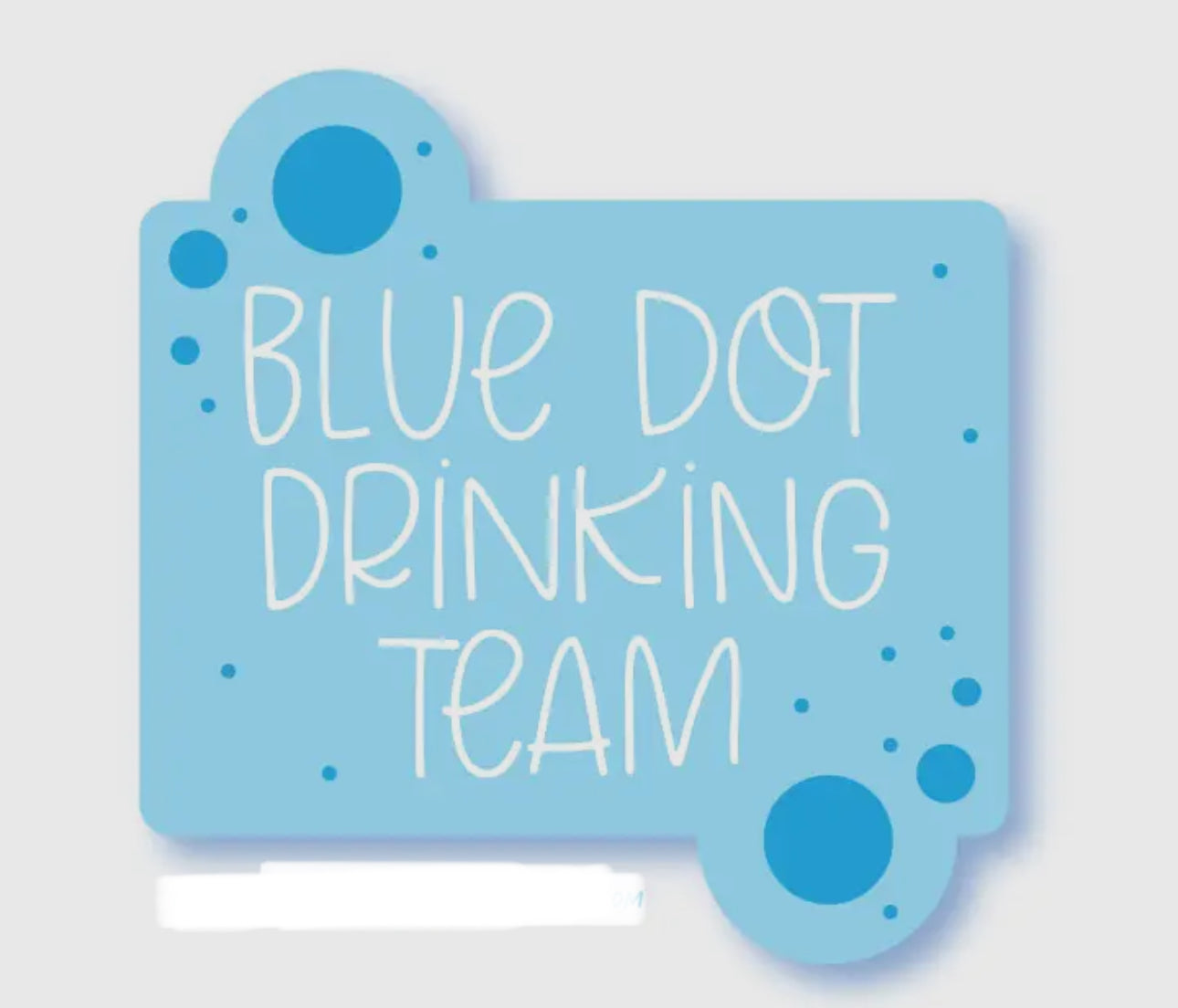 Blue Dot Drinking Team Sticker